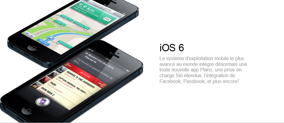 iOS 6 - Le système d’exploitation mobile le plus avancé au monde intègre désormais une toute nouvelle app Plans, une prise en charge Siri étendue, l’intégration de Facebook, Passbook, et plus encore.
