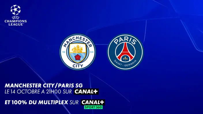 Manchester City / PSG le 14 octobre, Les enfants de la résistance dès le 16 octobre, sur Canal+