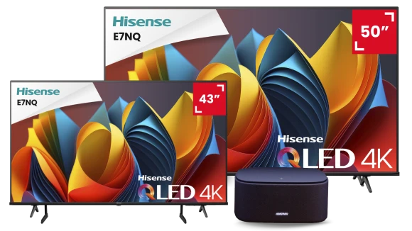 Box 8 + TV Hisense E7NQ 43 pouces + TV Hisense E7NQ 50 pouces