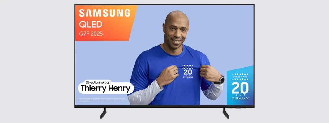 SAMSUNG QLED Q7F 2025 sélectionné par Thierry Henry (20 ans n°1 mondial)