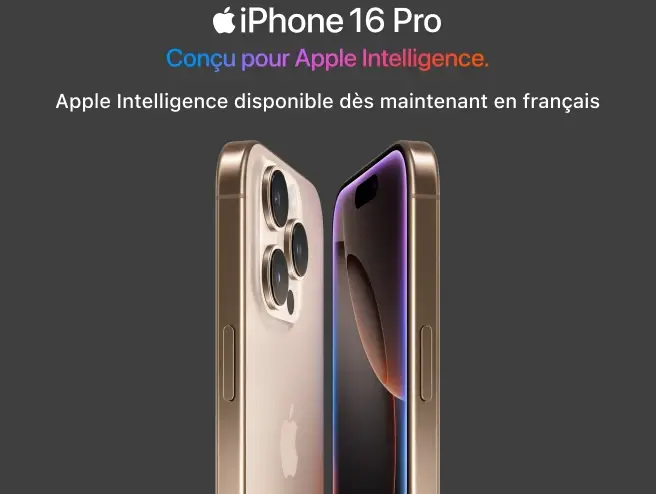 iPhone 16 Pro, conçu pour Apple Intelligence.