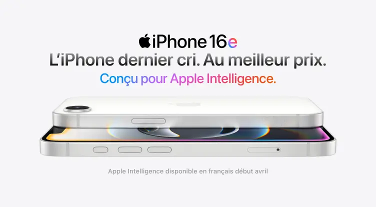 L'iPhone dernier cri. Au meilleur prix. Conçu pour Apple Intelligence.
