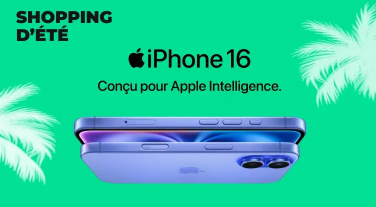 iPhone 16 conçu pour Apple Intelligence.