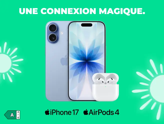 iPhone 17 et AirPods 4, une connexion magique. Classe énergétique A.