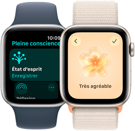 Deux modèles d’Apple Watch SE. L’un des deux affiche l’écran de l’app Pleine conscience avec la mise en évidence de la fonctionnalité État d’esprit. L’autre affiche l’état d’esprit « Très agréable » sélectionné.