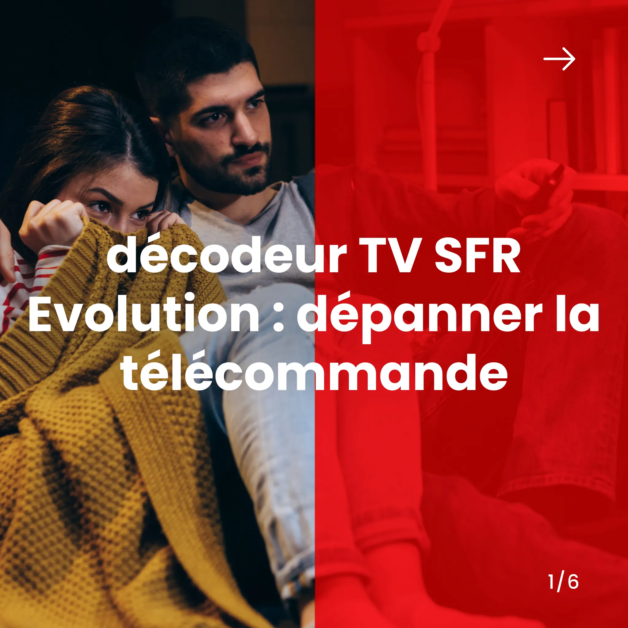 décodeur TV SFR Evolution - dépanner la télécommande