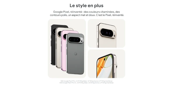 Google Pixel, réinventé : des couleurs vitaminées, des contours polis, un aspect mat et doux. C'est le Pixel, réinventé.