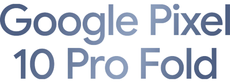 Google Pixel 10 Pro Fold