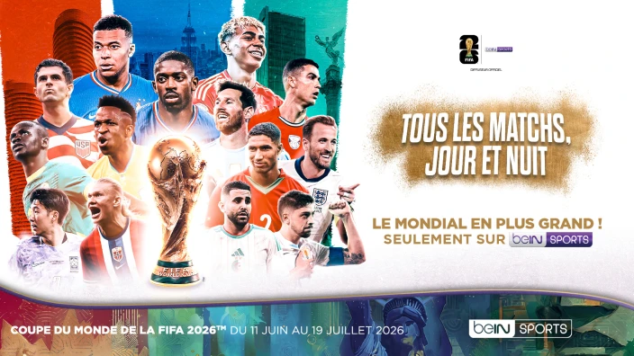 FIFA - bein sports, diffuseur officiel. Tous les matchs, jour et nuit. Le mondial en plus grand! Seulement sur bein sports. Coupe du monde de la FIFIA 2026. Du 11 juin au 19 juillet 2026.