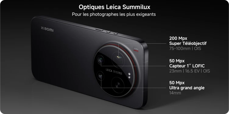 Optiques Leica Summilux. Pour les photographes les plus exigeants. 20O Mpx Super Téléobjectif 75-100mm OIS. 50 Mpx Capteur 1 pouce LOFIC 23mm 16.5 EV OIS. 50 Mpx Ultra grand angle 14mm