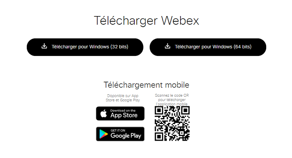 Téléchargement Webex pour Windows 32 ou 64 bits, mobile via App Store, Google Play ou QR code