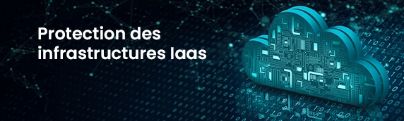 Protection des infrastructures Iaas