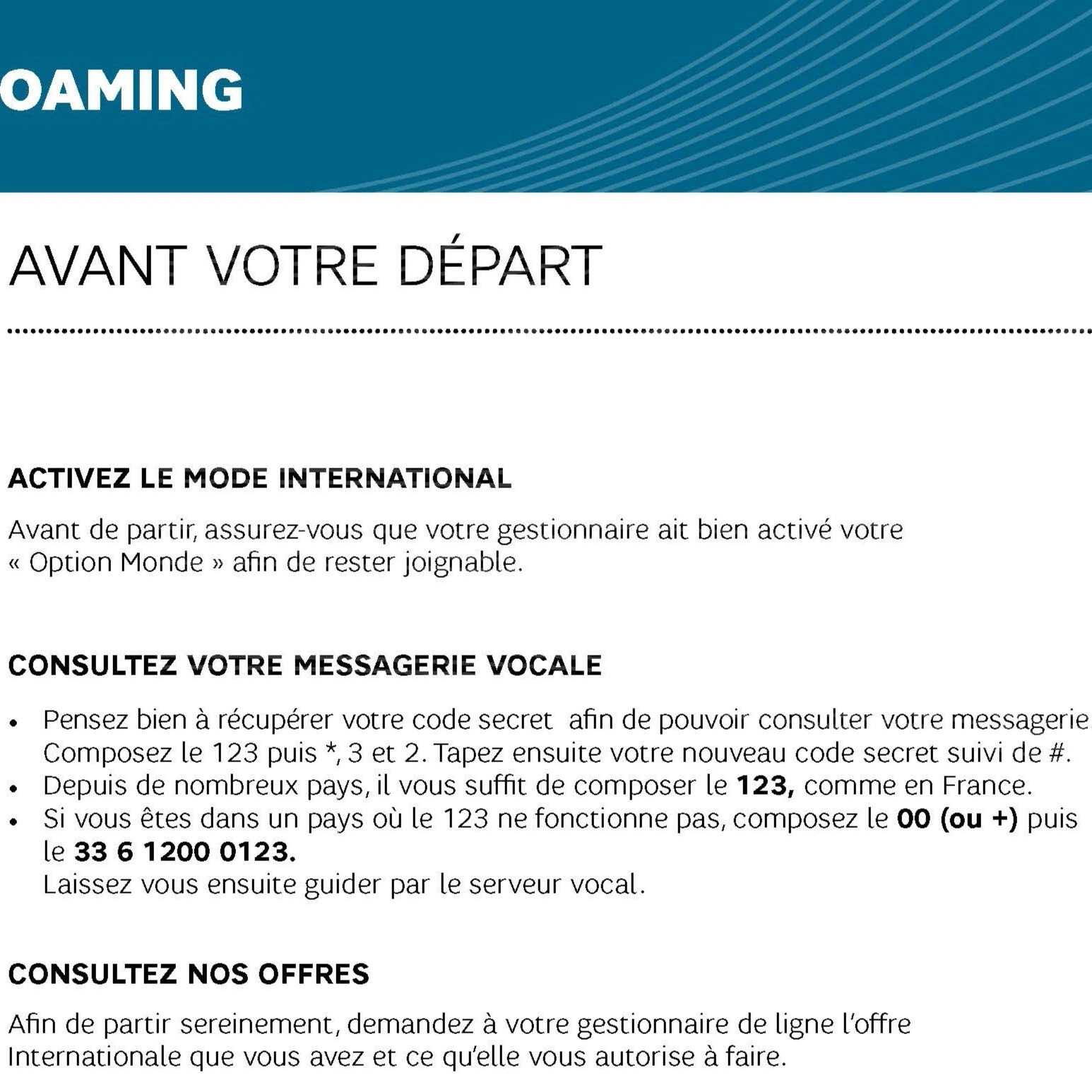 Instructions pour activer le mode international, consulter la messagerie vocale et vérifier les offres avant un départ à l’étranger